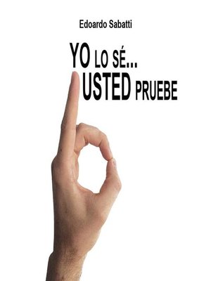 cover image of Yo lo sé... Usted pruebe